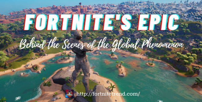 fortnites-epic-behind-the-scenes-of-the-globle-phenomenon