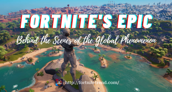 fortnites-epic-behind-the-scenes-of-the-globle-phenomenon